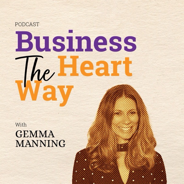 Business the Heart Way podcast cover art