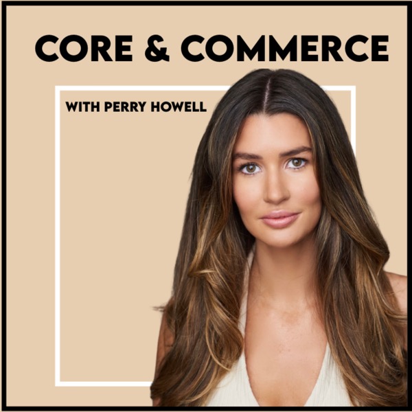 Core & Commerce podcast cover art