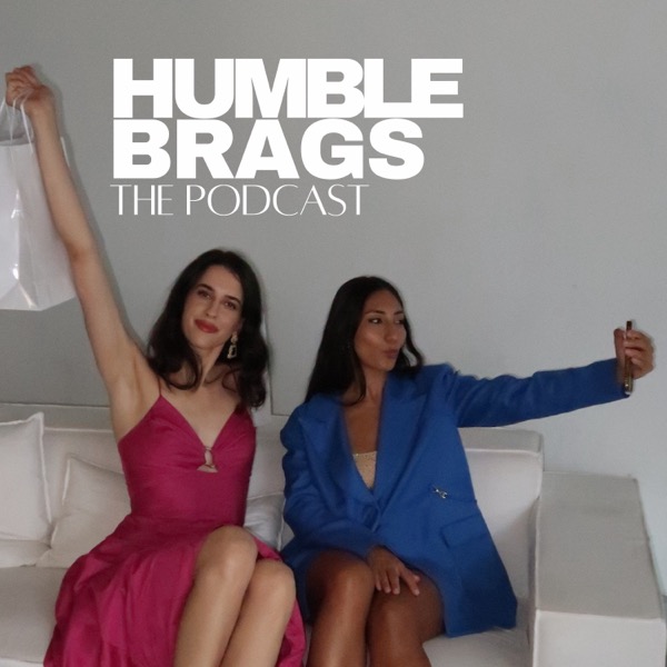Humble Brags Podcast podcast cover art