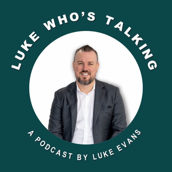Luke Who’s Talking podcast cover art